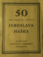 50 Padesát historek ze života Jaroslava Haška