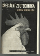 Speciální zootechnika V. Chov drůbeže