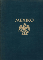 Mexiko - Baukunst, Landschaft, Volksleben - Aufnahmen