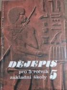 Dějepis pro 5. ročník základní školy.