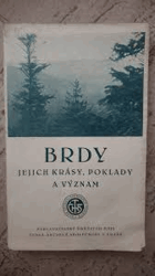 Brdy - jejich krásy, poklady a význam