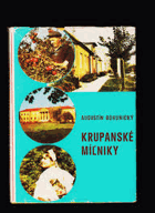 Krupanské miľníky. História a súčasnosť Dolnej Krupej