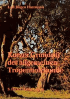 Kurzer Grundriss der allgemeinen Tropenholzkunde