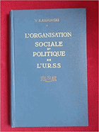 L'organisation sociale et politique de l'U.R.S.S