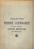 Catalogue de tableaux modernes. Collection Pierre Leenhardt Ancienne collection Louis Bazille de ...