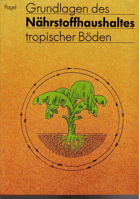 Grundlagen des Nährstoffhaushaltes tropischer Böden