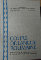 Cours de langue roumaine - introduction a l`étude du roumain a l`usage des étudiants étrangers