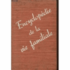 Encyclopédie de la vie familiale