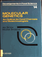 Molecular Genetics - an outline for food chemists and biotechnologists