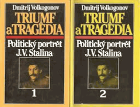 2SVAZKY Triumf a tragédia I - II. - politický portrét J.V. Stalina