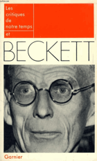 Les critiques de notre temps et Beckett