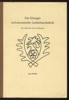 Die Erlanger serbokroatische Liederhandschrift - Sprachliche Untersuchung