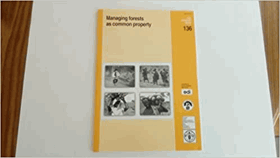 Managing Forests as Common Property