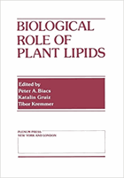 Biological role of plant lipids - Proceedings of the 8. internat. symposium... held at Budapest, ...
