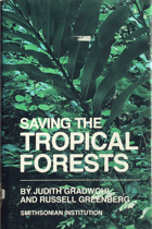 Saving the tropical forests