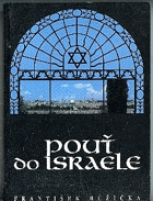 Pouť do Israele - fragmenty israelské - pouť do Svaté země - březen 1994