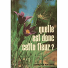 Quelle est donc cette fleur ?