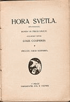 Hora světla - román ve třech dílech