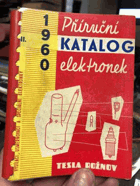 Příruční KATALOG Elektronek... TESLA ROŽNOV
