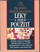 Léky a jejich použití - Praktická rodinná encyklopedie