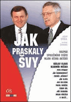 Jak praskaly švy ČESKY!! Rozpad společného státu nejen očima aktérů