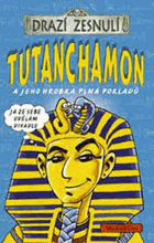 Tutanchamon a jeho hrobka plná pokladů