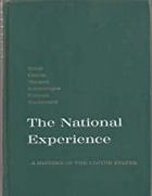 The National Experience - A History of the United States