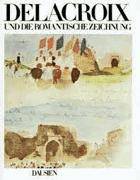 Delacroix und die romantische Zeichnung