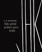 Tak ještě jedno jaro tedy