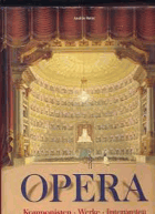 Opera - Komponisten, Werke, Interpreten
