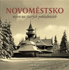 Novoměstsko nejen na starých pohlednicích
