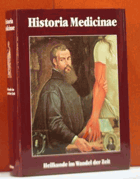 Historia Medicinae - Heilkunde im Wandel der Zeit