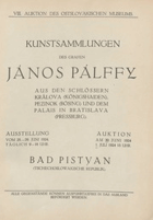 Umělecké sbírky hraběte Jánoše Pálffyho. Výstava 25.-30. listopadu 1924 o 15. hod. - V ...