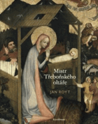 Mistr Třeboňského oltáře - Master of the Třeboň Altarpiece.