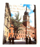 The Old Town and the Royal Castle in Warsaw