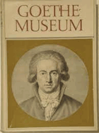 Goethe-Museum - Werk, Leben und Zeit Goethes in Dokumenten