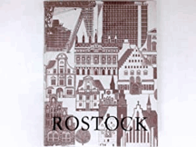 Rostock. Mit Aufnahmen von Wolfhard Eschenburg