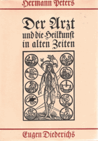 Der Arzt und die Heilkunst in alten Zeiten