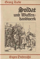 Soldat und Waffenhandwerk