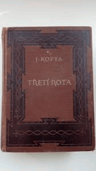 Třetí rota - román. PODPIS AUTORA!!