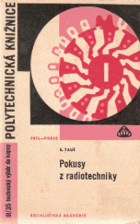 Pokusy z radiotechniky Radiotechnika