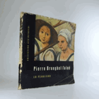 Pierre Brueghel l'aîné - La Fenaison - Monografie