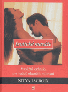 Erotické masáže - jednoduché masážní techniky ke zvýšení sexuální rozkoše