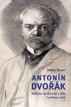 Antonín Dvořák - reflexe osobnosti a díla - lexikon osob