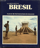 A la decouverte Bresil plus de 206 photographies en couleur