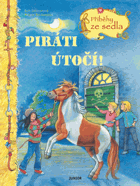 Piráti útočí! Příběhy ze sedla