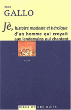 Jeroique d'un homme qui croyait aux lendemains qui chantent - récit