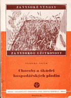 Choroby a škůdci hospodářských plodin