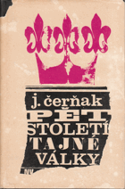 Pět století tajné války