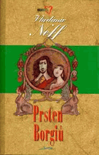Prsten Borgiů - další příběhy Petra Kukaně z Kukaně